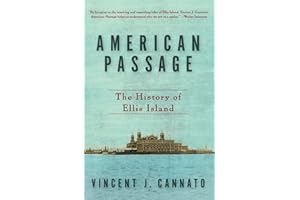 American Passage: The History of Ellis Island
