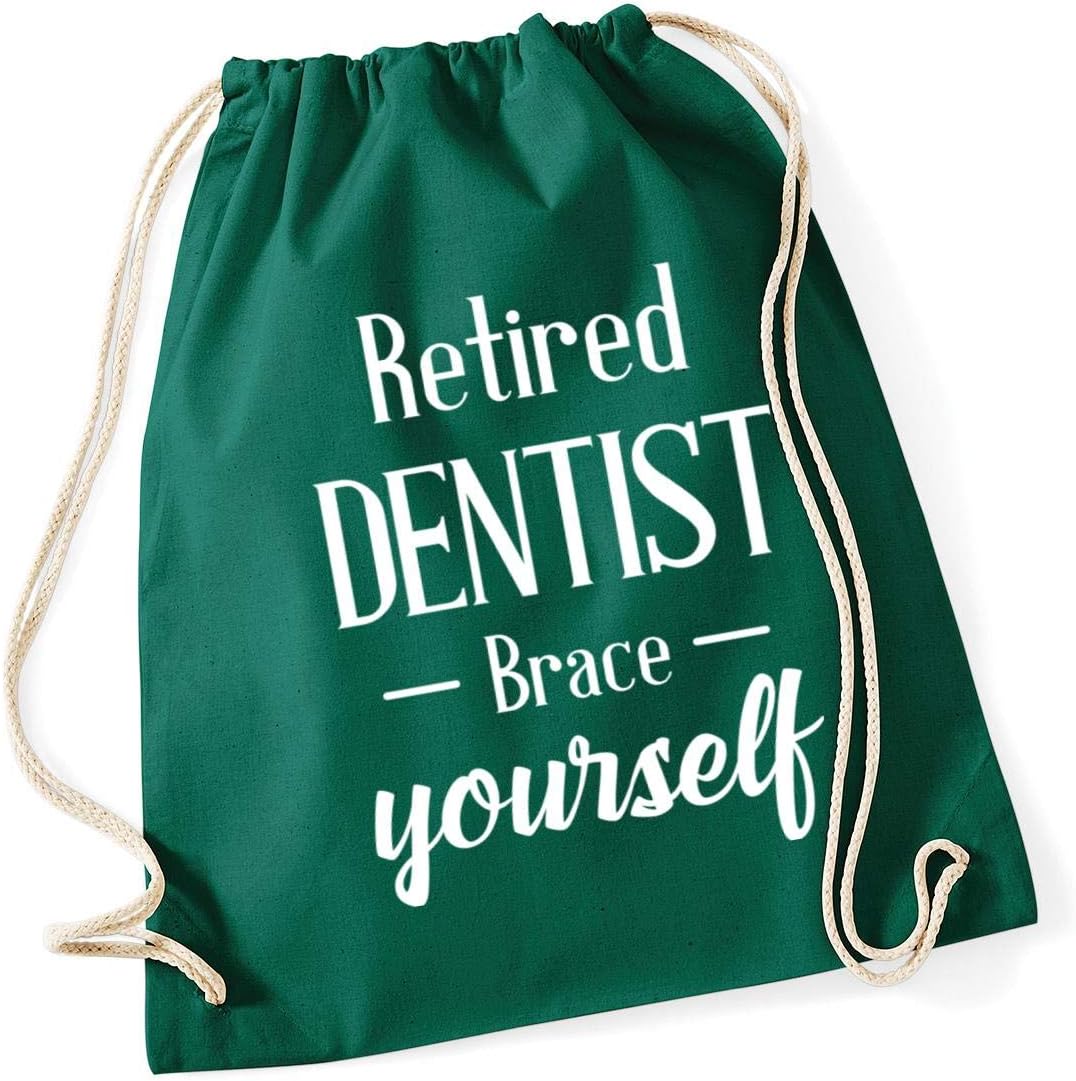 Hippowarehouse Retired Dentist Brace Yourself Drawstring Cotton School Gym Bag 37cm x 46cm, 12 litres