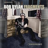 Fragments - Time Out of Mind Sessions 1996-1997 The Bootleg Series Vol. 17