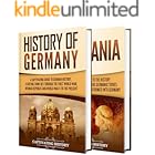 German History: A Captivating Guide to the History of Germany and Germania (History of European Countries)