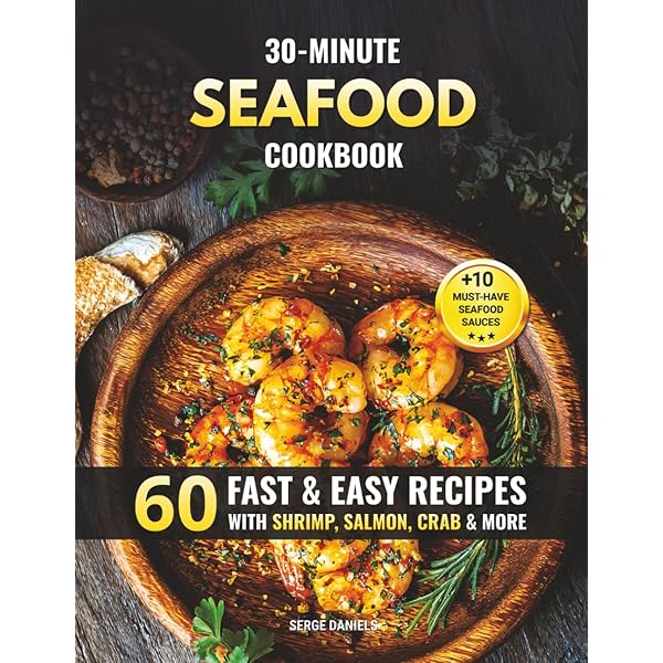 30-Minute Seafood Cookbook: 60 Fast & Easy Recipes with Shrimp