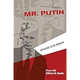 Mr. Putin: Operative in the Kremlin (Geopolitics in the 21st Century)