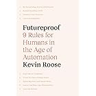 Futureproof: 9 Rules for Humans in the Age of Automation