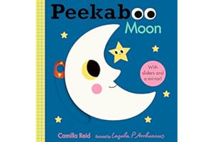 Peekaboo: Moon: (An Interactive Board Book for Babies & Toddlers with Mirror & Sliders to Push, Pull, or Turn. Cute Artwork I