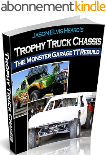 Download Monster Garage Trophy Truck Chassis Rebuild (English Edition) PDF
