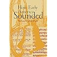 How Early America Sounded