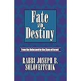 Fate and Destiny: From Holocaust to the State of Israel