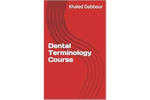 Dental Terminology Course (English for Specific Purposes Book 1)