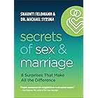 Secrets of Sex and Marriage: 8 Surprises That Make All the Difference