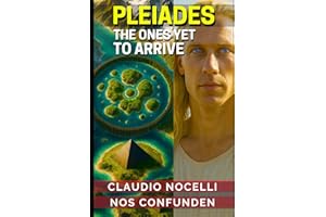PLEIADES: The Ones Yet to Arrive