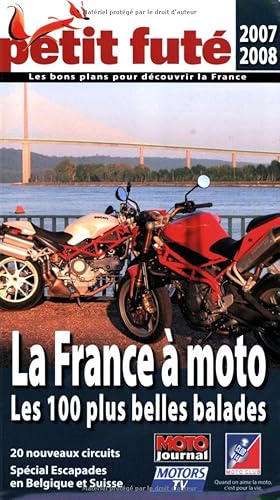 Download Petit Futé La France à moto : Les 100 plus belles balades PDF