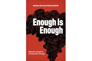 Enough Is Enough: Degrowth, Capitalism, and Liberation Theology