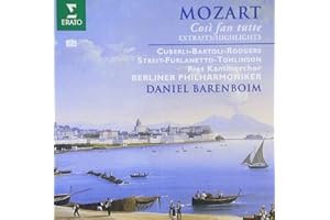 Mozart - Così fan tutte / Cuberli, Bartoli, Rodgers, Streit, Furlanetto, Tomlinson, Berlin Phil., Barenboim highlights