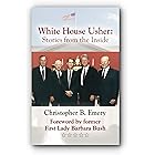 WHITE HOUSE USHER: Stories from the Inside