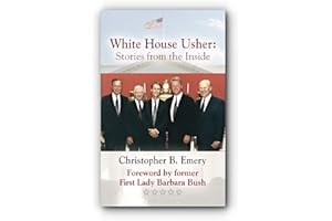 WHITE HOUSE USHER: Stories from the Inside