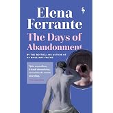 The Days of Abandonment: Elena Ferrante