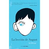 Wonder: La lecci&oacute;n de August / Wonder (Spanish Edition)
