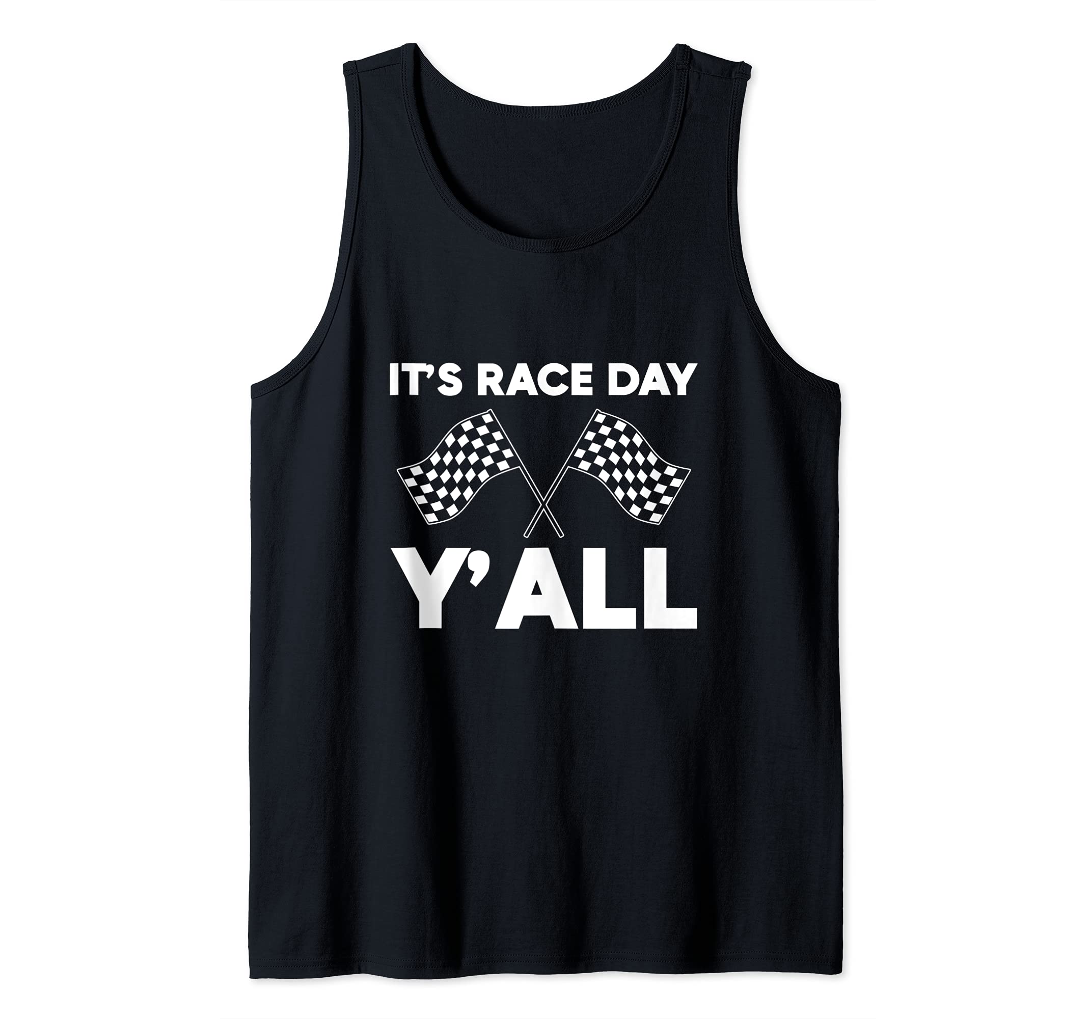 It's RACE DAY y'all Professional Car Racer Tank Top