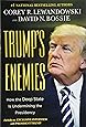 Trump's Enemies: How the Deep State Is Undermining the Presidency
