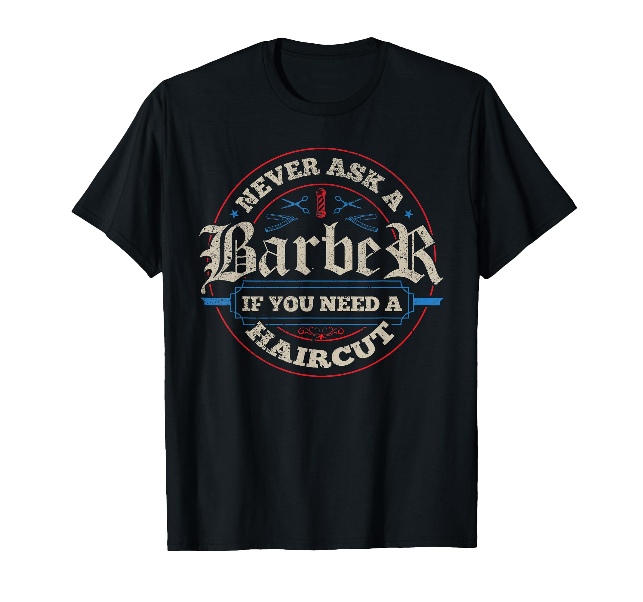 Barber - Haircut Hairstylist Barbershop Barber T-Shirt