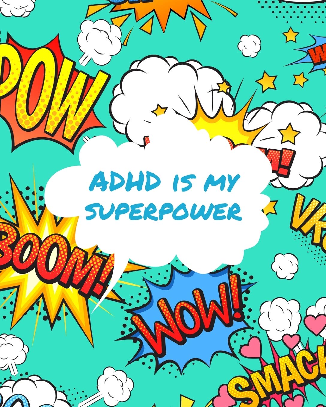 Adhd Is My Superpower Attention Deficit Hyperactivity Disorder Children Record And Track Impulsivity Larson Patricia 9781649302588 Amazon Com Books