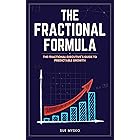 The Fractional Formula: The Fractional Executive's Guide to Predictable Growth