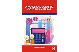 A Practical Guide to Cost Engineering