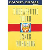 Therapeutic Touch Inner Workbook