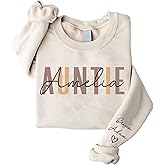 DILYPOD Personalized Auntie Name Sweatshirt, Custom Auntie with Kids Names On Sleeve, Aunt Sweatshirt, Aunt Gift, Christmas Shirt for Women, Gift for Mothers Day Womens Day Birthday