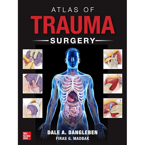 Atlas of Surgical Techniques in Trauma: 9781108477048: Medicine