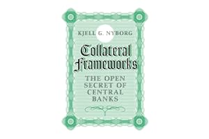 Collateral Frameworks: The Open Secret of Central Banks