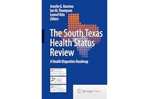 The South Texas Health Status Review: A Health Disparities Roadmap