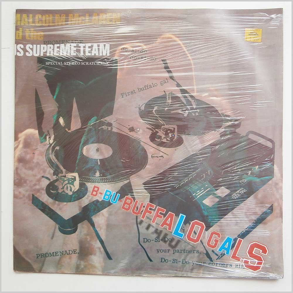 Malcolm Mclaren And The World S Famous Supreme Team Buffalo Gals