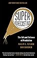Superforecasting: The Art and Science of Prediction