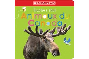 Apprendre avec Scholastic : Touche à tout : Animaux du Canada