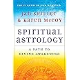 Spiritual Astrology: A Path to Divine Awakening