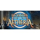 Echoes of Aetheria - Steam Edition [Online Game Code]