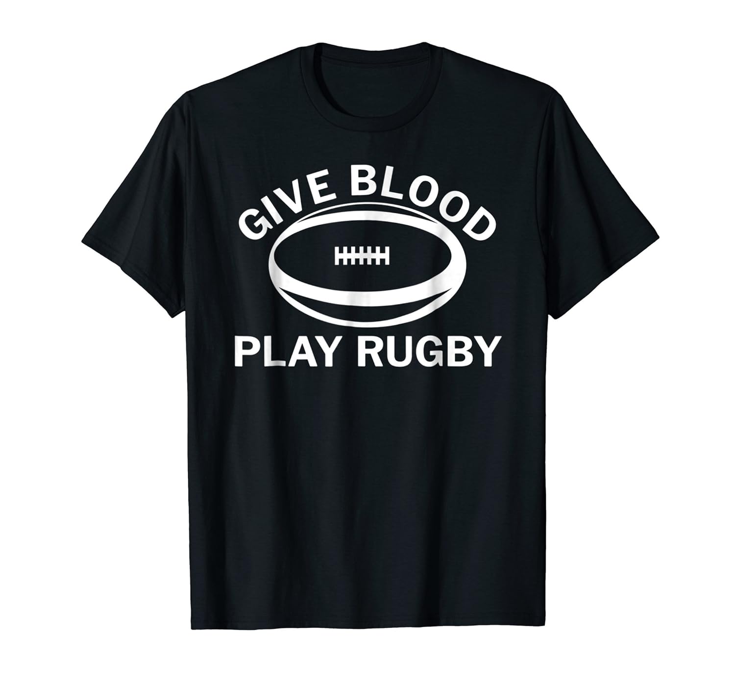 Give Blood Play Rugby Funny T Shirt Seknovelty