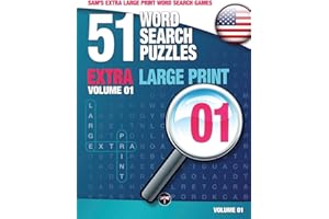 Sam's Extra Large Print Word Search Games, 51 Word Search Puzzles, Volume 1: Brain-stimulating puzzle activities for many hours of entertainment