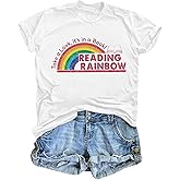 Women Reading Rainbow Shirts Take a Look It's in a Book Shirt Funny Book Lover Gift Shirt Teachers Tee Tops