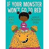 If Your Monster Won't Go To Bed