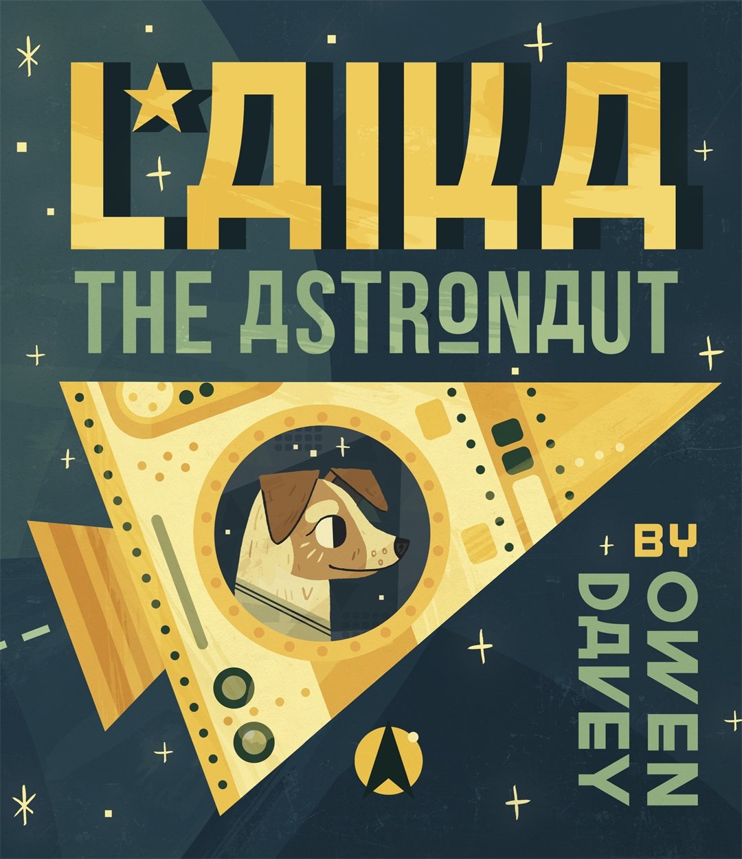 Laika the Astronaut: Amazon.co.uk: Davey, Owen, Davey, Owen: 9781783700271:  Books