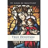 True Devotion to the Blessed Virgin