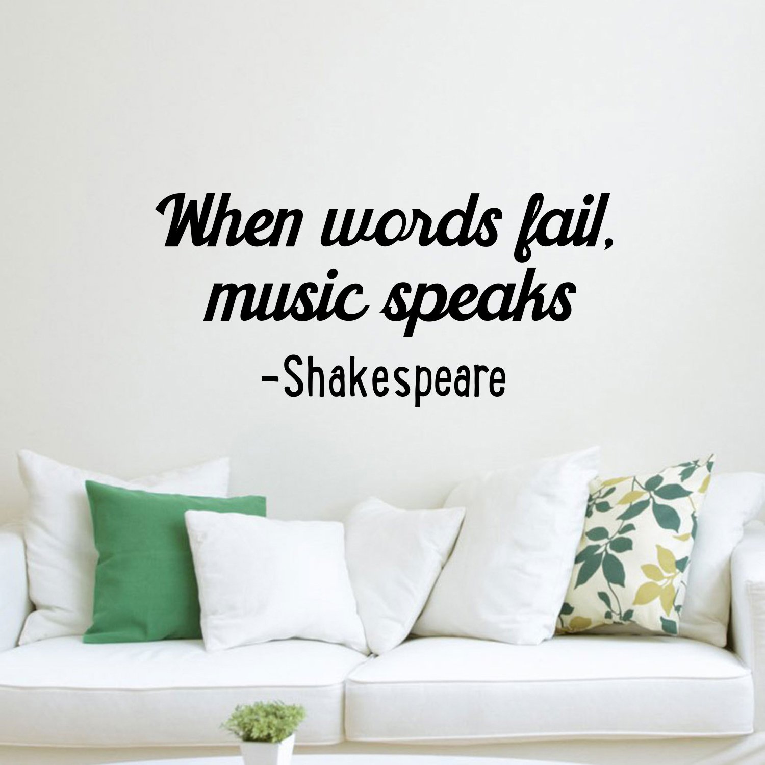 Team Promotions Vinyl Wall Art Decal When Words Fail Music Speaks 14 X 30 Shakespeare Poetry Peel Off Vinyl Sticker Gifts For Home Office Living Room Kitchen Apartment Wall Decoration Home Kitchen Designer Online Itechsolar Com