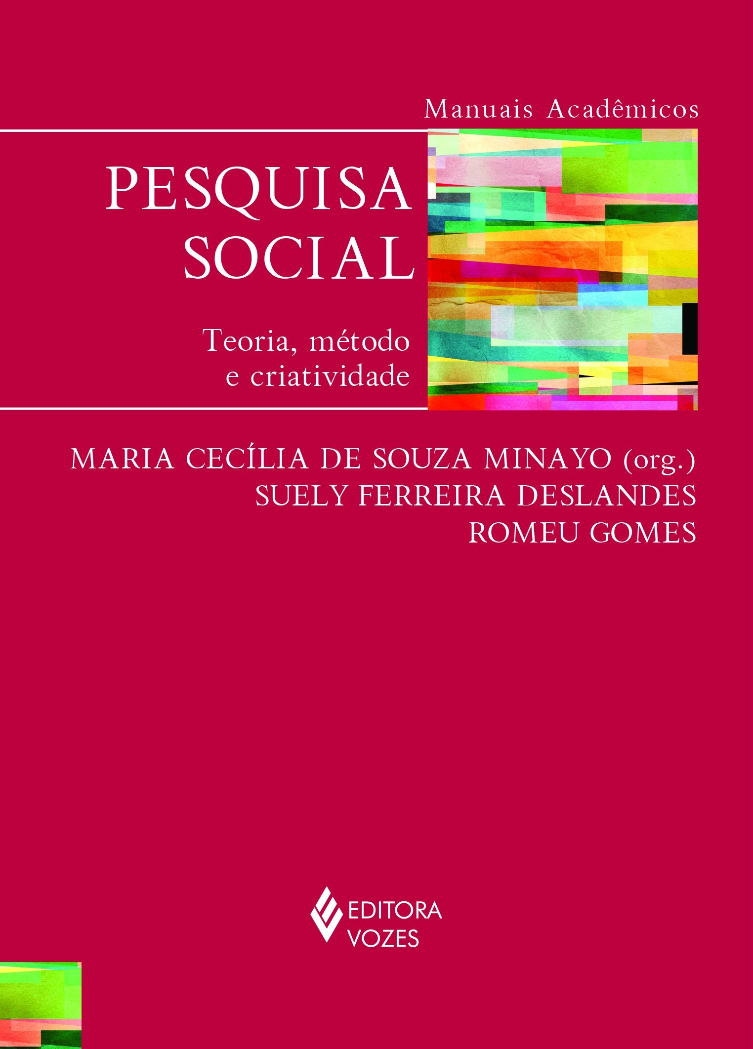 Pesquisa Social. Teoria, Método e Criatividade PDF Maria Cecília de ...