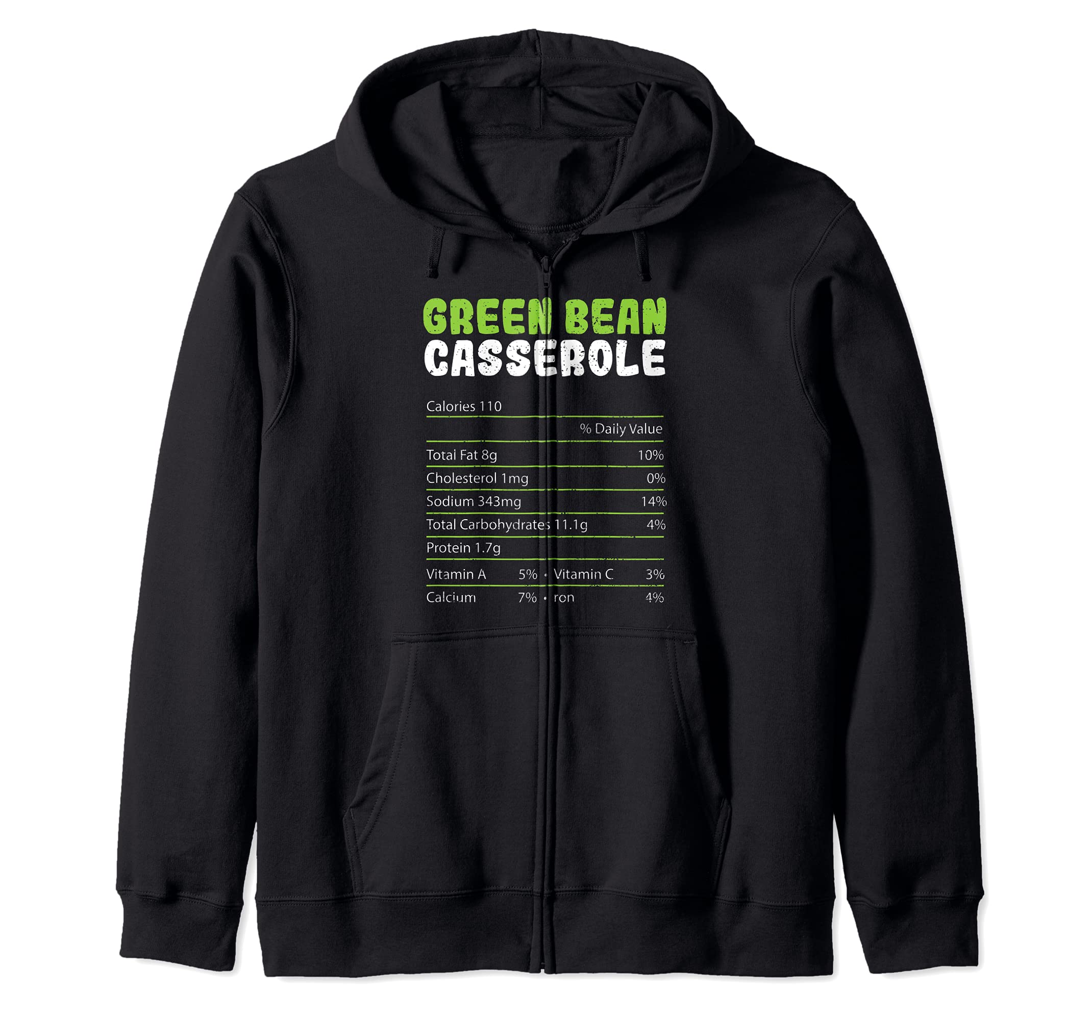 Thanksgiving: Green Bean Casserole Nut... Vegetables Sayings Zip Hoodie