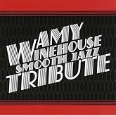 Amy Winehouse Smooth Jazz Tribute