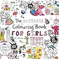 The Ultimate Colouring Book for Girls (The Ultimate Books Series)