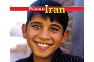 Welcome to Iran (Welcome to the World Book 1259)