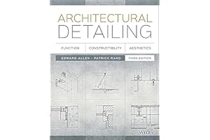 Architectural Detailing: Function, Constructibility, Aesthetics